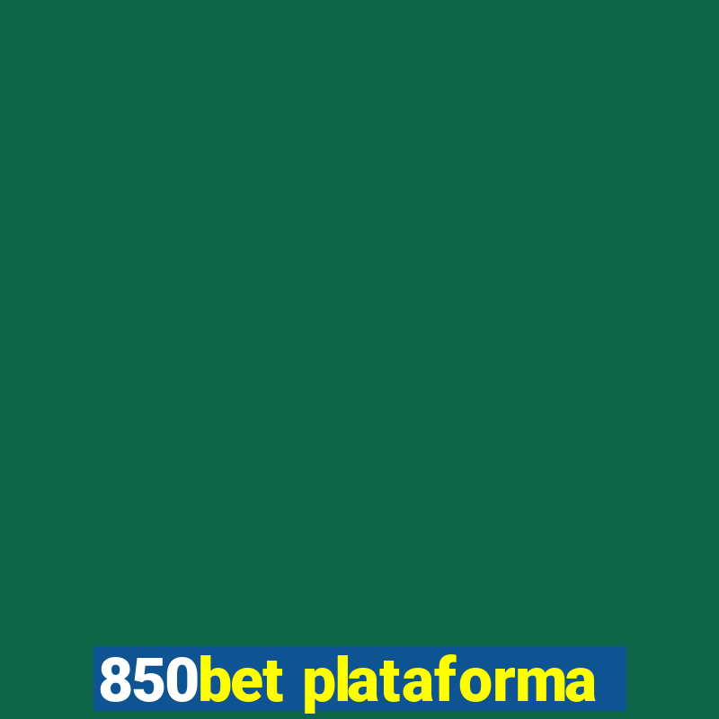 850bet plataforma